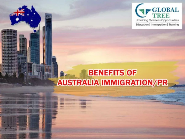 Benefits Of Australia Immigration | Immigration to Australia from India