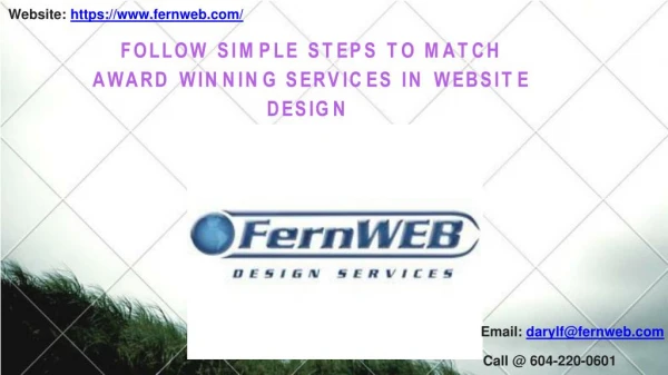Follow Simple Steps To Match Award Winning Services In Website Design