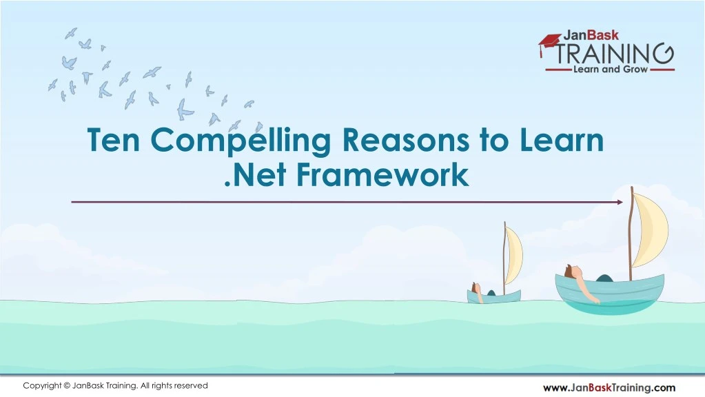 ten compelling reasons to learn net framework