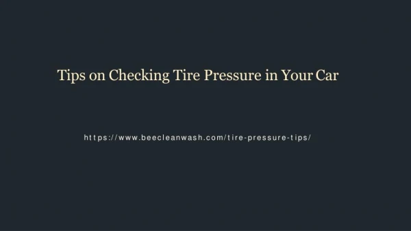 Tips on Checking Tire Pressure in Your Car