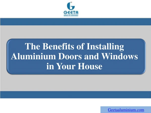 The Benefits of Installing Aluminium Doors and Windows in Your House