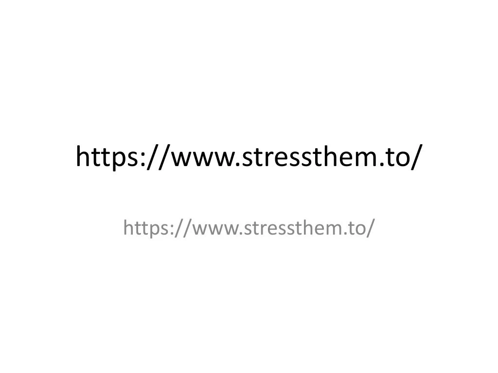 https www stressthem to