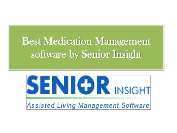 Medication management software by Senior Insight