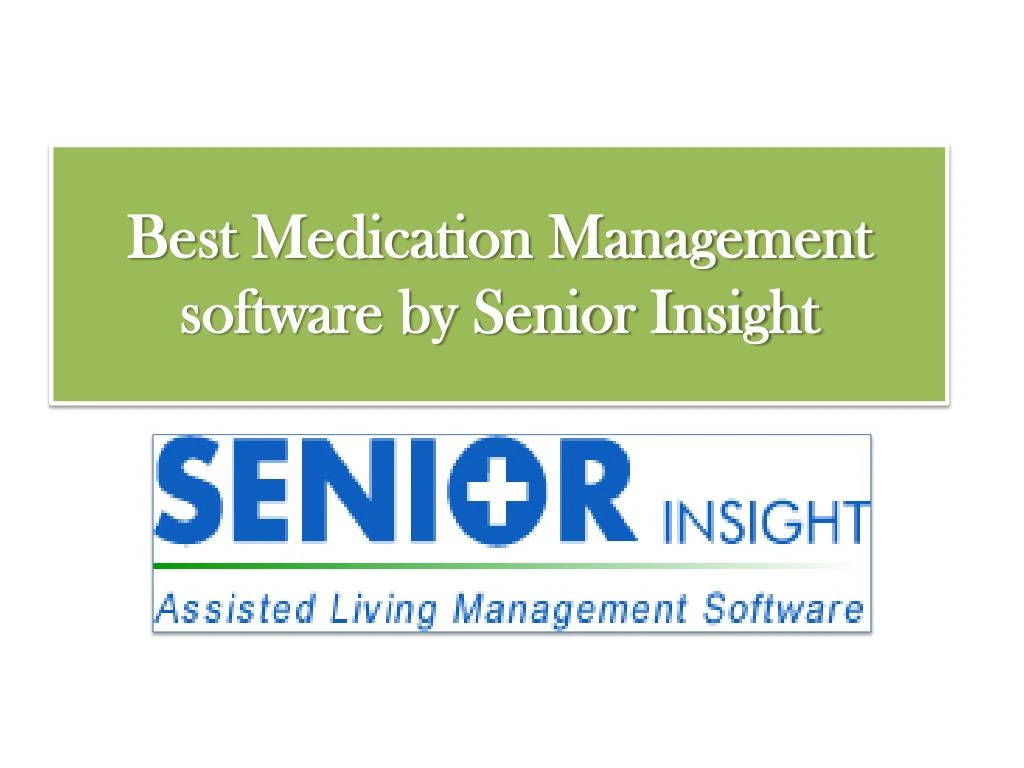 best medication management software by senior insight