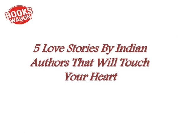 5 Love Stories From Indian Authors