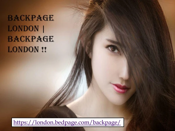 Backpage London |backpage london !!