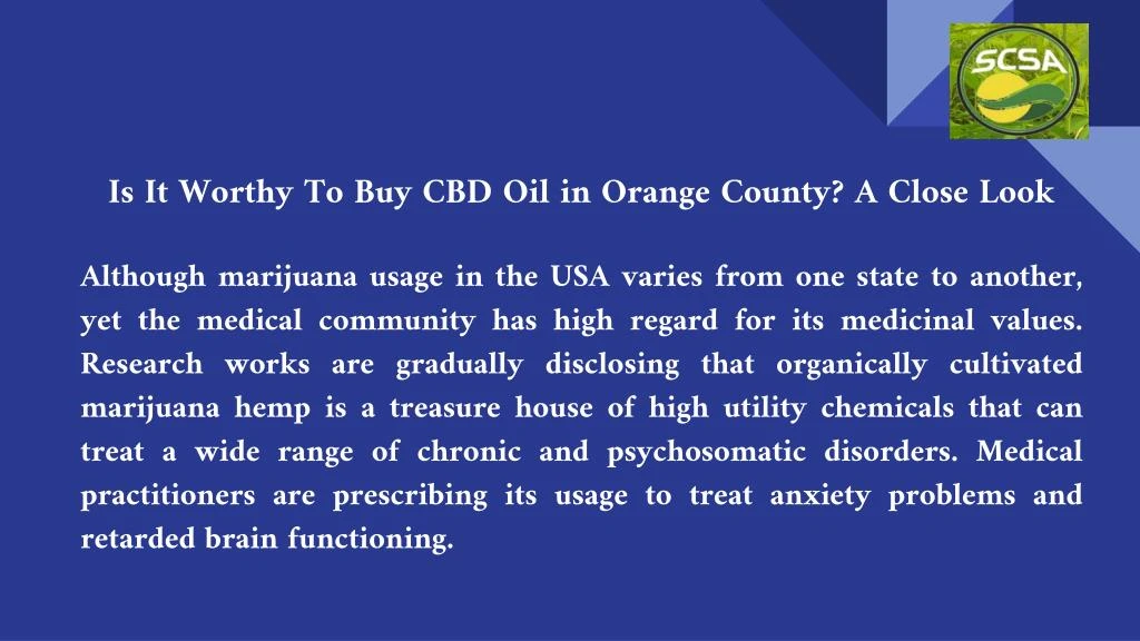 is it worthy to buy cbd oil in orange county a close look