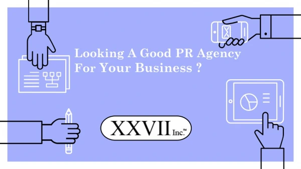 Looking A Good PR Agency For Your Business