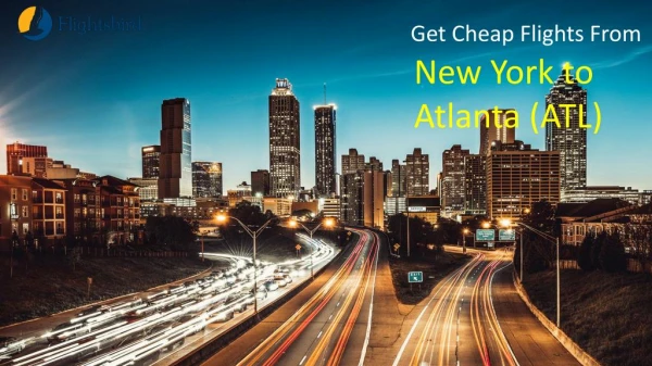 New York to Atlanta Flights at Low Price, Book Anytime & Save Big