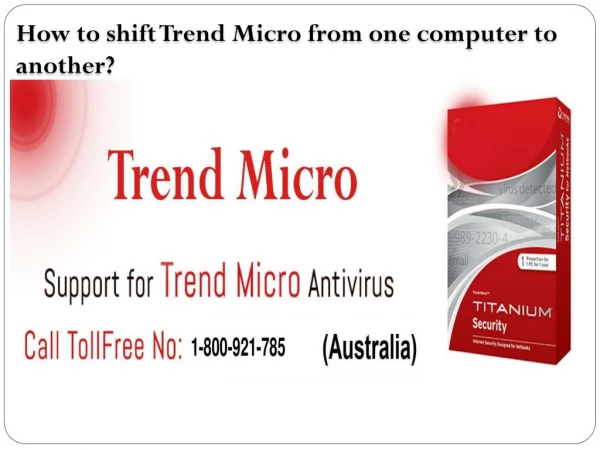 How to shift Trend Micro from one computer to another?