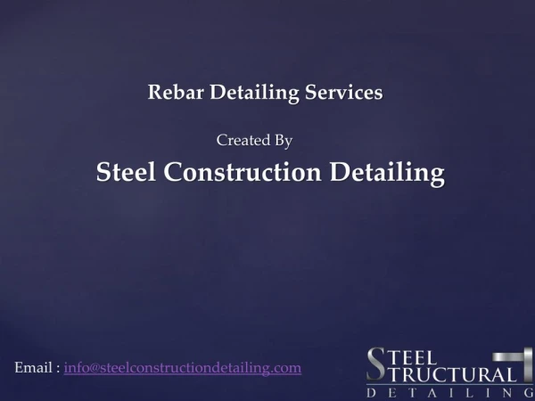 Rebar Detailing - Steel Construction Detailing Pvt. Ltd.ppt