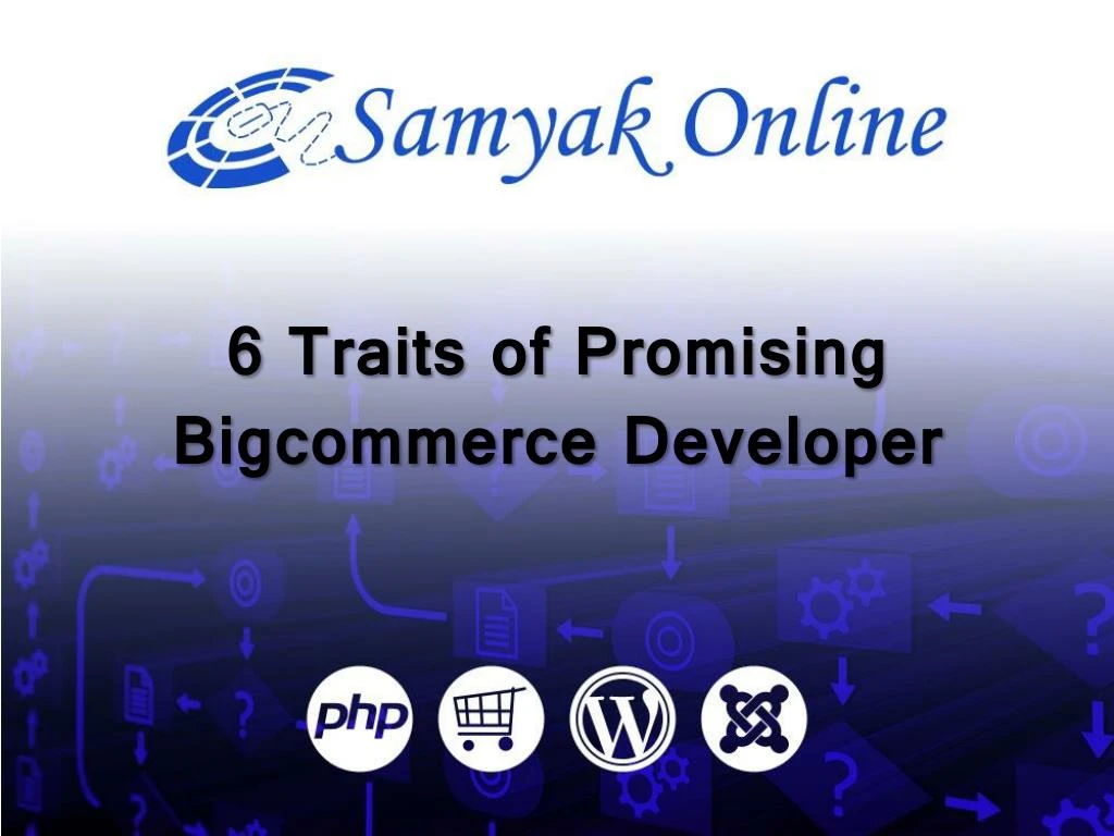 6 traits of promising bigcommerce developer