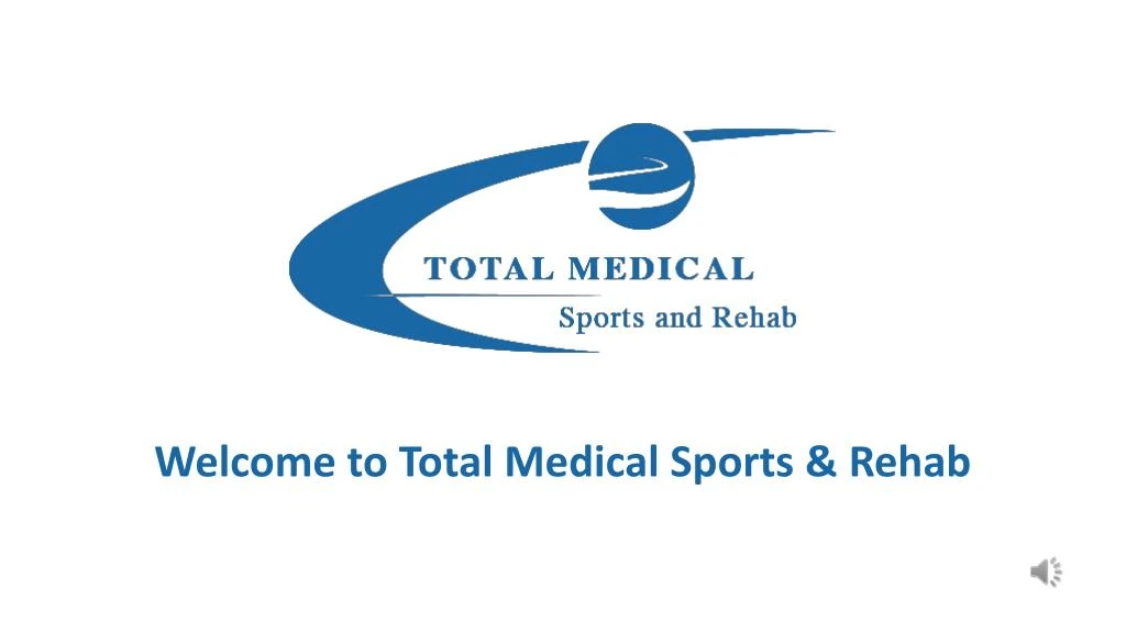 welcome to total medical sports rehab
