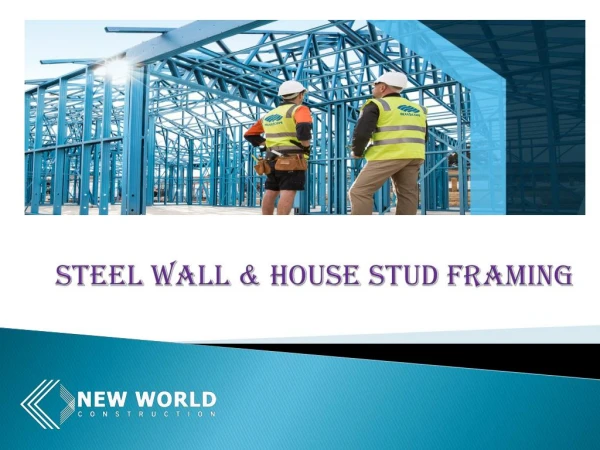 Steel wall & House stud Framing