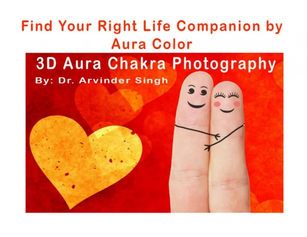 Find Ideal Life Companion by Knowing Your Aura Color
