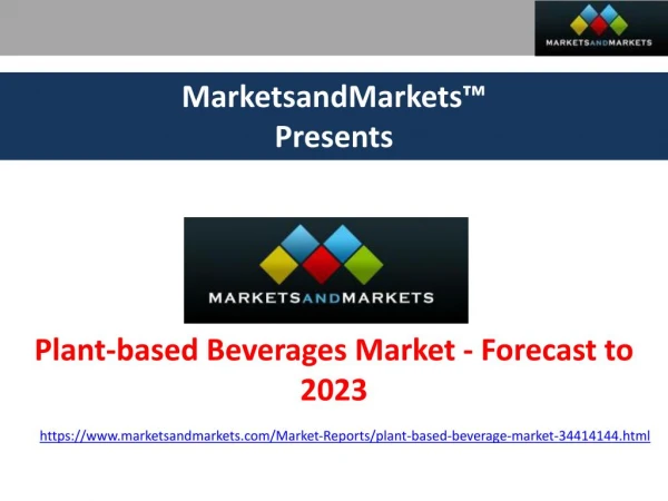 Plant-based Beverages Market - Forecast to 2023