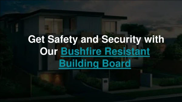 Affordable Bushfire Resistant Building Board