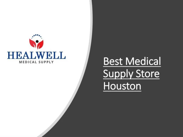 Best Medical Supply Store Houston