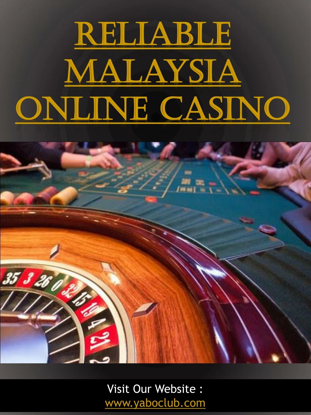 reliable reliable malaysia malaysia online casino