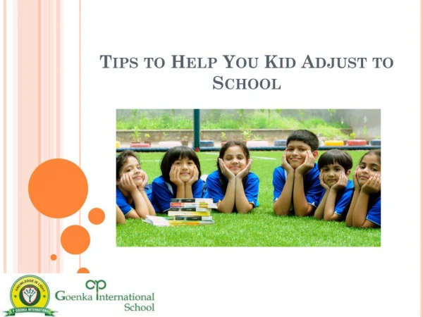 Tips to Help You Kid Adjust to School