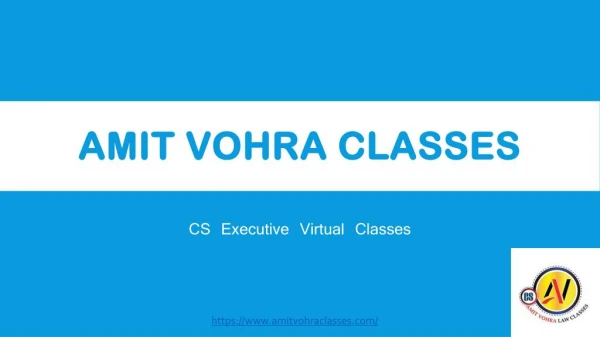 CS Executive Virtual Classes in India by Amit Vohra Classes