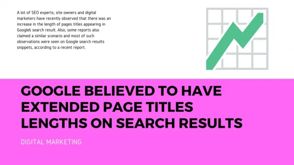 GOOGLE BELIEVED TO HAVE EXTENDED PAGE TITLES LENGTHS ON SEARCH RESULTS