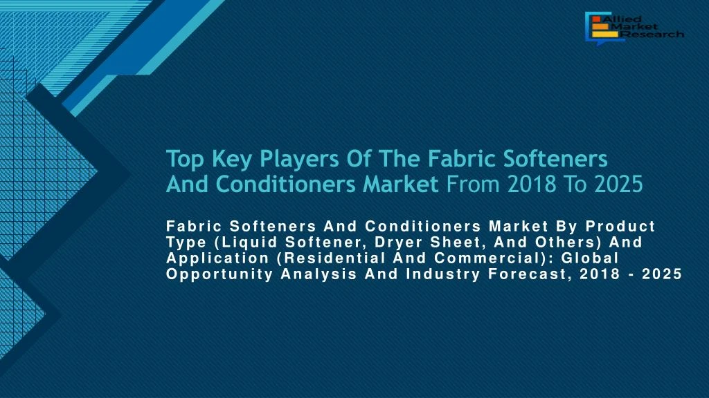 top key players of the fabric softeners and conditioners market from 2018 to 2025