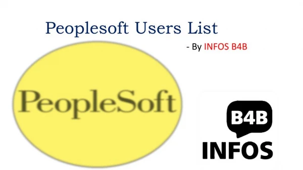 Peoplesoft Customers list | Peoplesoft Users List | Infos B4B