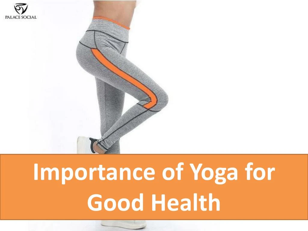importance of yoga for good health