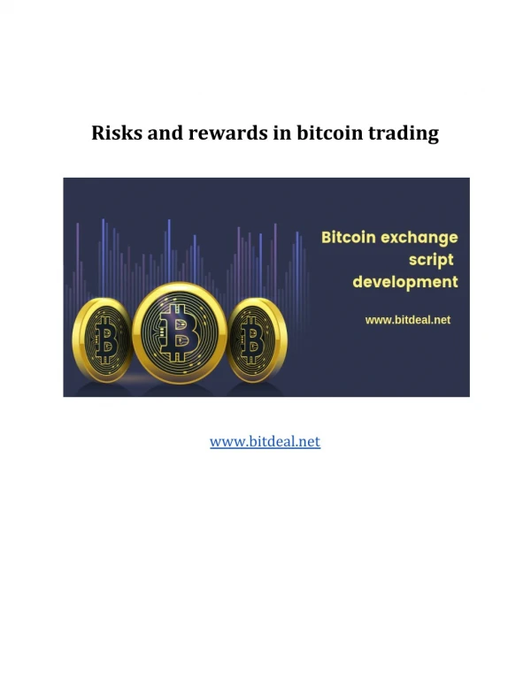 Risk and rewards in bitcoin trading