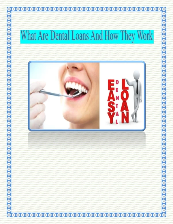 What Are Dental Loans And How They Work - TLC