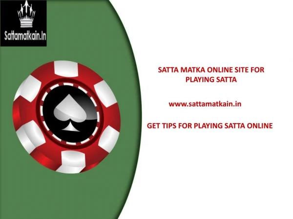 Get tips for playing satta online