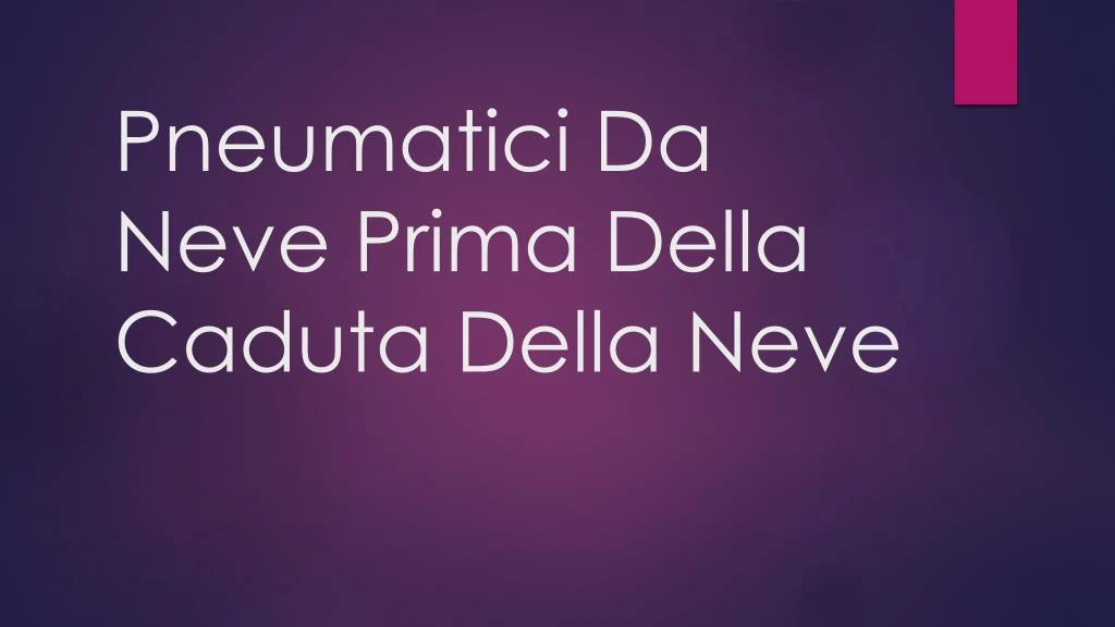 pneumatici da neve prima della caduta della neve