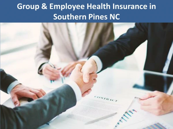 Group & Employee Health Insurance in Southern Pines NC
