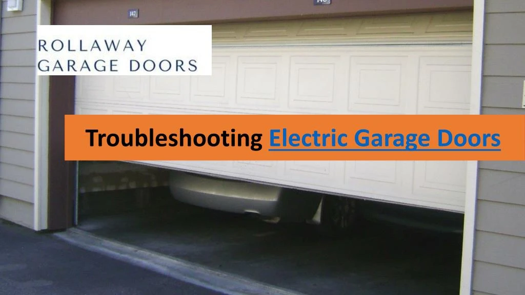 troubleshooting electric garage doors