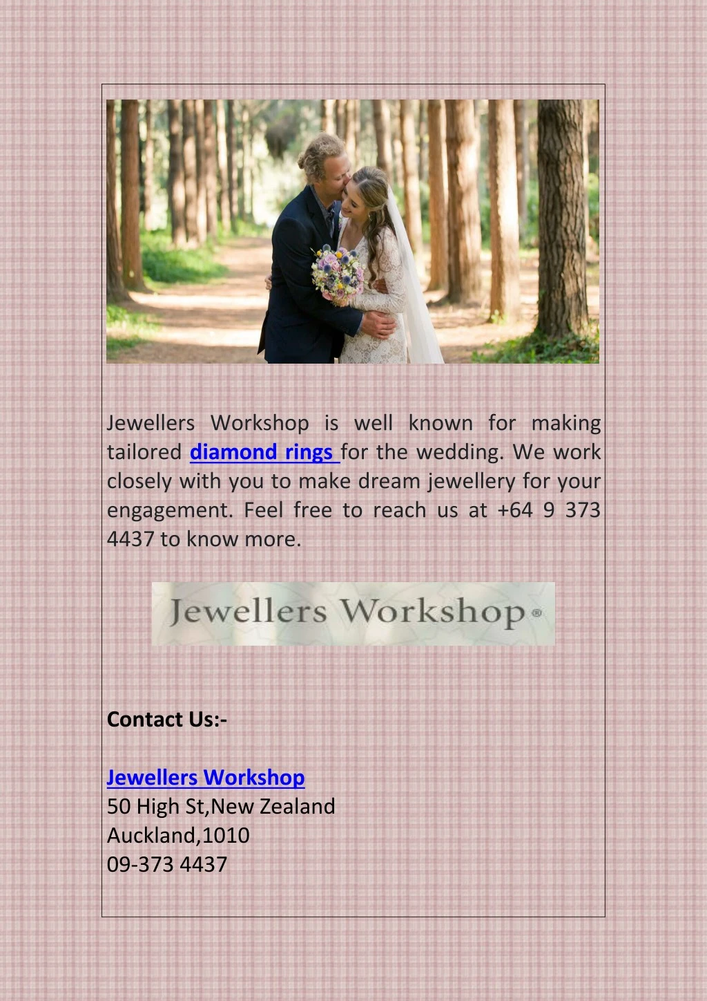 jewellers workshop is well known for making