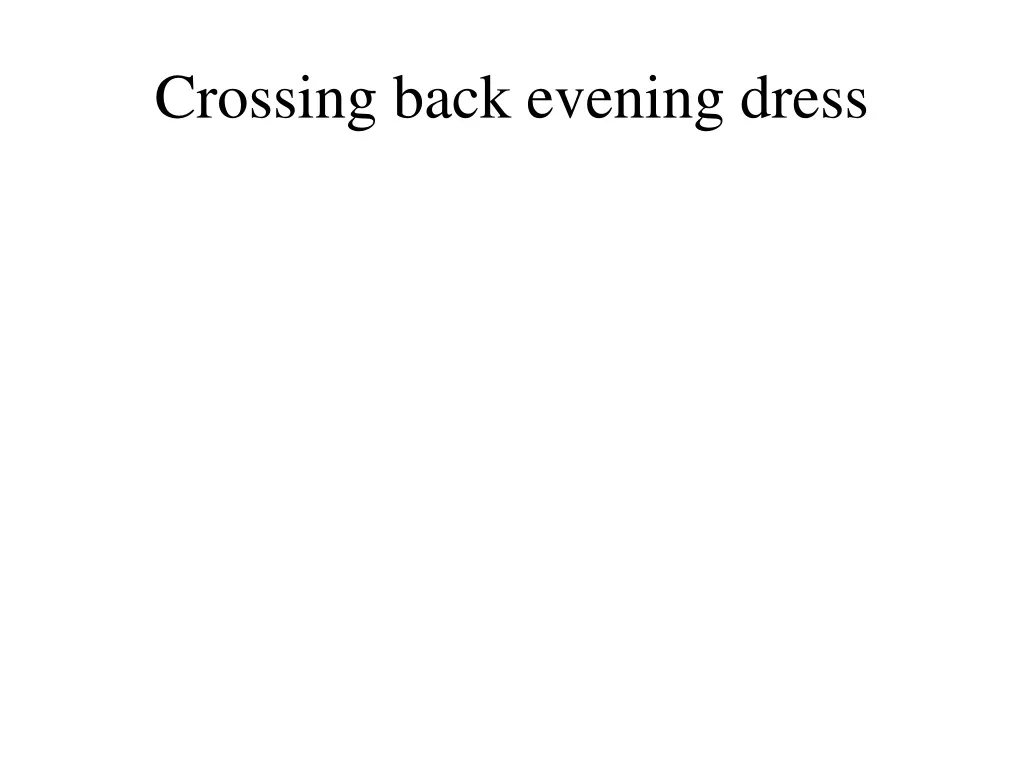 crossing back evening dress
