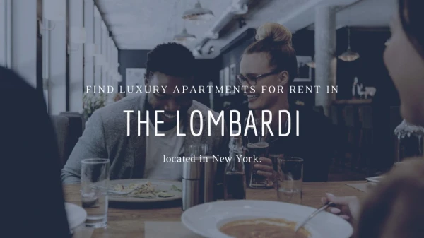 Find Luxury Apartments for Rent in NY | The Lombardi