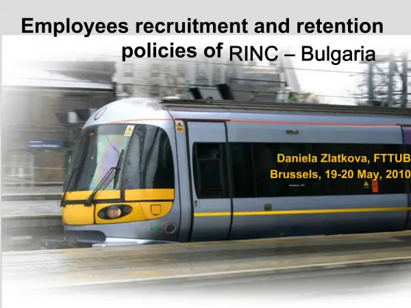 Employees recruitment and retention policies of RINC Bulgaria