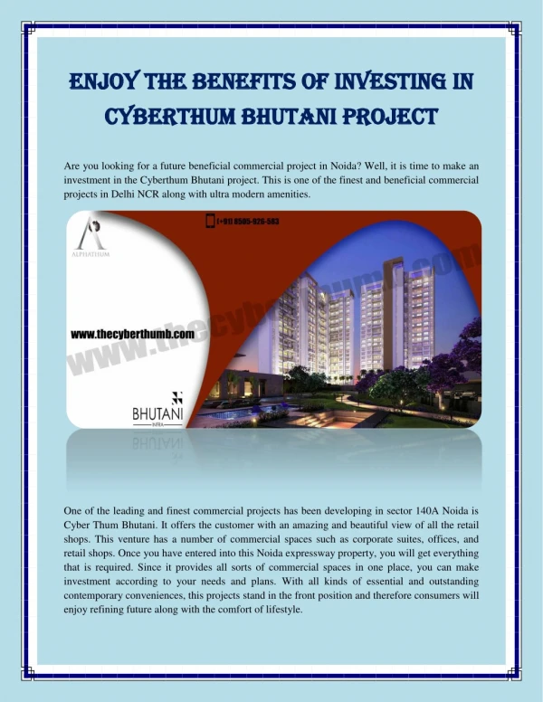 Enjoy The Benefits Of Investing In Cyberthum Bhutani Project