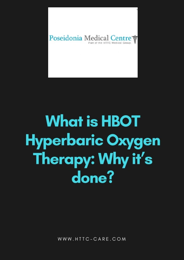 What is HBOT Hyperbaric Oxygen Therapy: Why it’s done?
