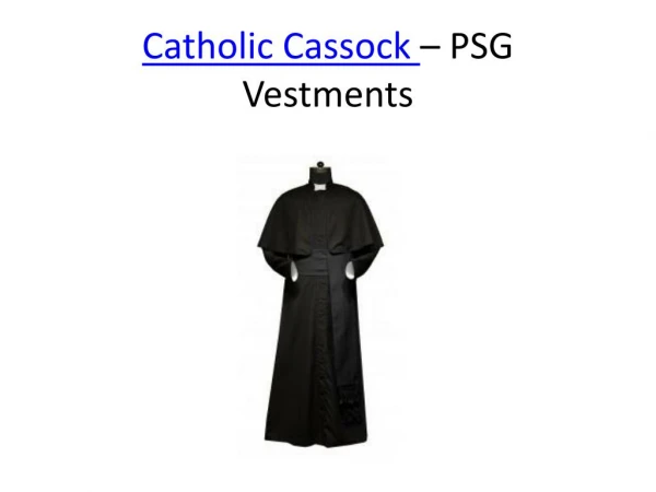 Catholic cassock - psg vestments