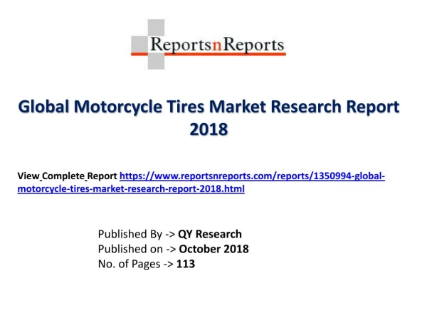 Motorcycle Tires Industry Growth, Status, CAGR, Value, Share and 2018-2025 Future Prediction