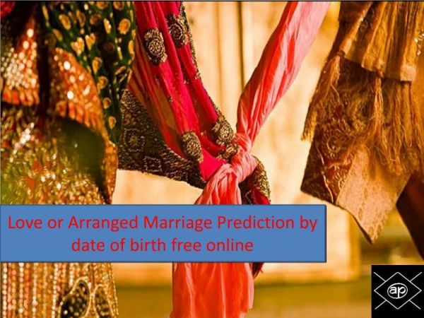 Love or Arranged Marriage Prediction by date of birth free online | Ashokprajapati