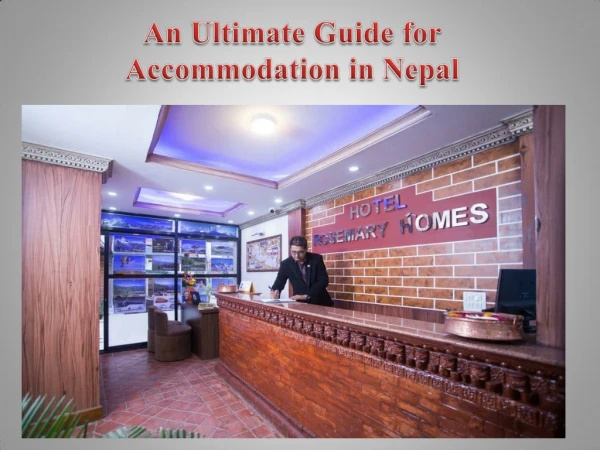An Ultimate Guide for Accommodation in Nepal