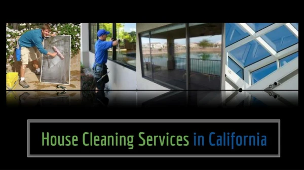 House Cleaning Services in California