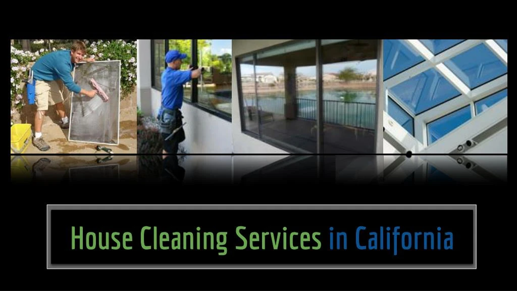 house cleaning services in california