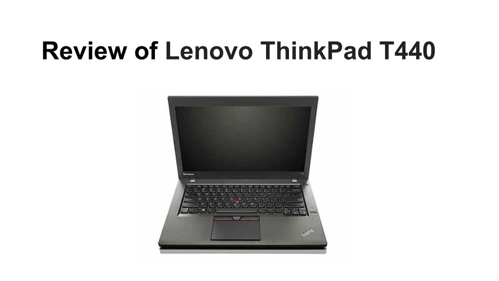 review of lenovo thinkpad t440