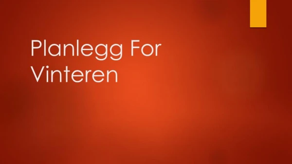 planlegg for vinteren
