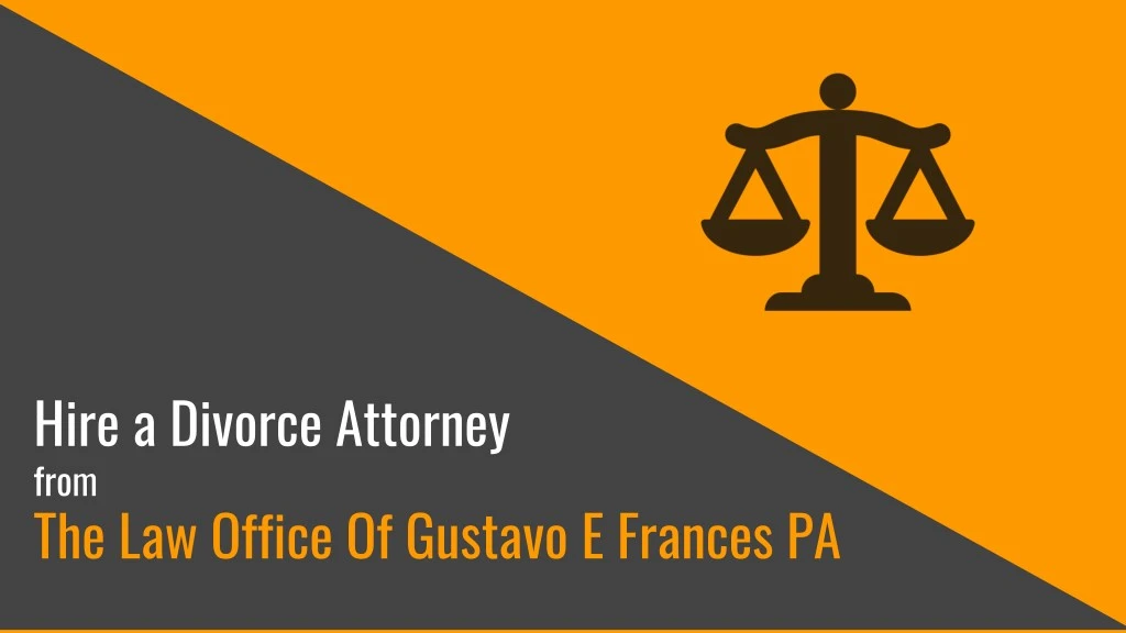 hire a divorce attorney from the law office